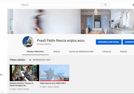 Canal de YouTube PraaS Pablo Rescia arqtos. asociados